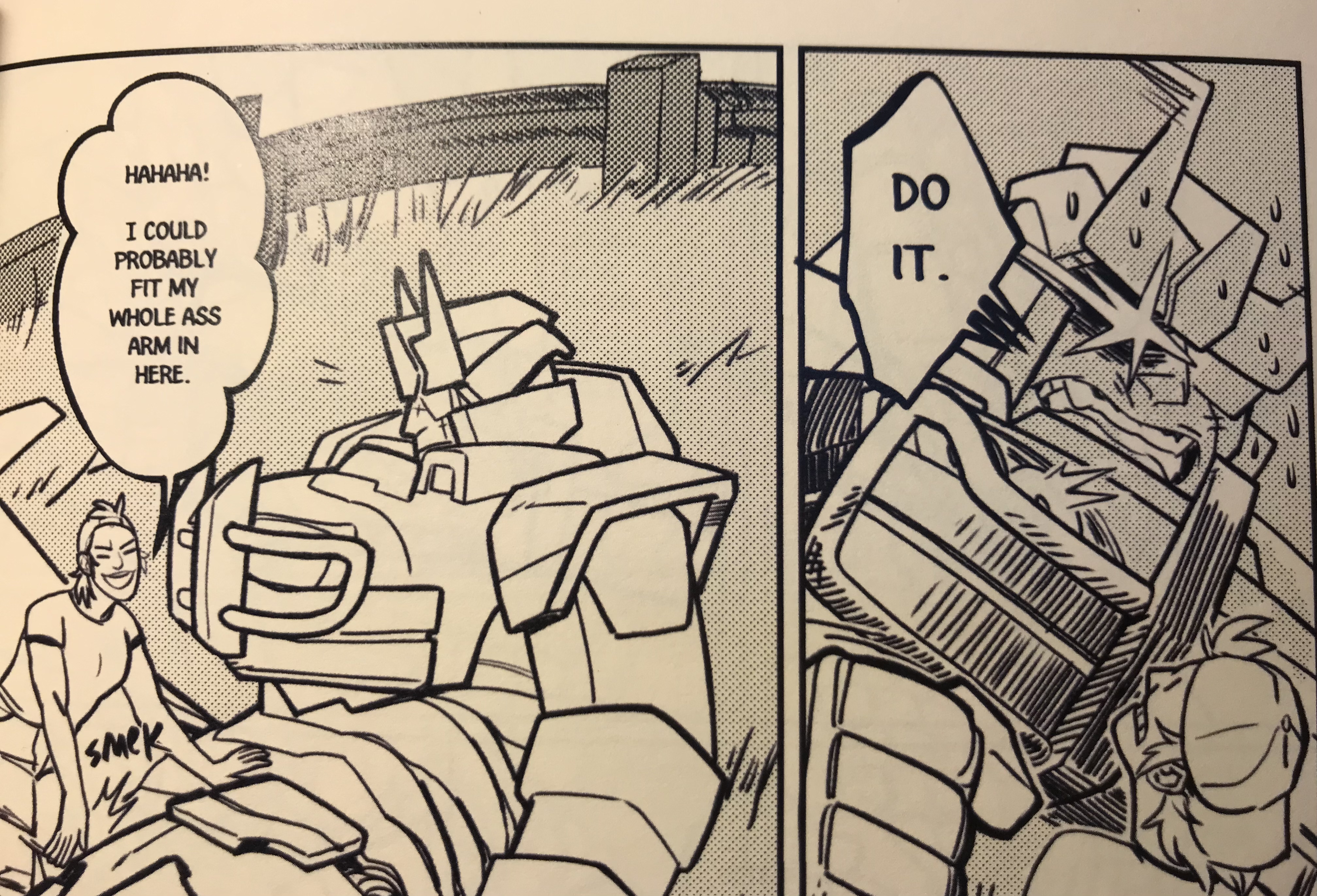 In the first panel Verity tells Prowl 'I bet I could fit both hands up there'. In the seccond Prowl says 'Do it'
